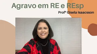 Agravo em Recurso Especial e em Recurso Extraordinário