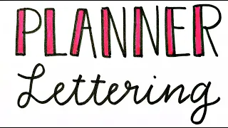 Planner Lettering Tips - Ways to Write in Your Planner!