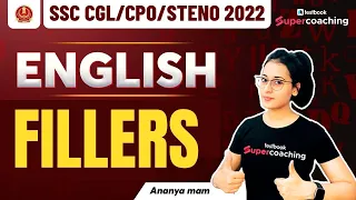 Fillers For Competitive Exams with Examples | Fillers for SSC CGL, CPO, Steno 2022 | By Ananya Mam