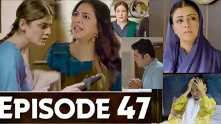 Mayi ri | Episode 47 | new teaser | full story | #mayiri #ainaasif