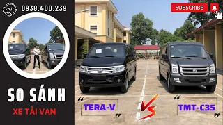 TERAV HAY TMT C35| Đâu Là Lựa Chọn Hàng Đầu Phân Khúc Mini Van Máy Xăng.