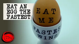 Eat an Egg the Fastest | Full Task