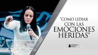 Pastora Yesenia Then | Cómo lidiar con las emociones heridas  (Parte 1)