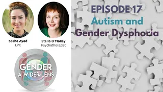 EPISODE 17 - Autism and Gender Dysphoria