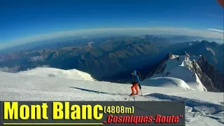MONT BLANC (4808m) - Überschreitung Cosmiques Route & Gouter Route