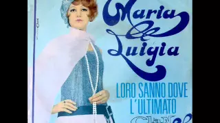 Maria Luigia - loro sanno dove (1968)