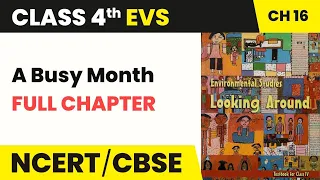 A Busy Month - Full Chapter Explanation Exercise & Worksheet | Class 4 EVS Chapter 16