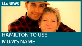 Lewis Hamilton to change his name to honour his mother | ITV News