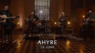 AHYRE - LA LUNA (VIVO)