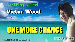 ONE MORE CHANCE - Victor Wood (w/ Lyrics)