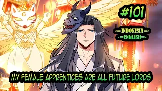 My Female Apprentices Are All Future Lords ch 101 [Indonesia - English]