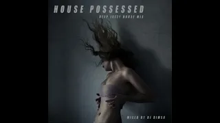 DJ Dimsa - House Possessed - Deep Jazzy House (preview 20 min of a 60 min Mix)