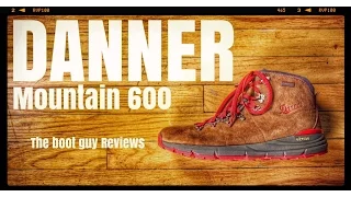 DANNER MOUNTAIN 600 #62241 [ The Boot Guy Reviews ]