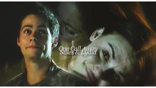 Stiles & Lydia || One Call Away {5x16}