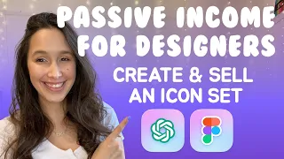 Creating an Icon Set - Passive Income for Designers [Figma & ChatGPT]