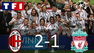 AC Milan 2-1 Liverpool | Finale Ligue des Champions 2006-2007 | TF1/FR