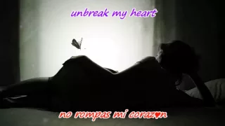 Toni Braxton ~~ Unbreak My Heart ~~ Contiene Subtítulos en Inglés y Español