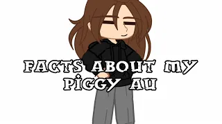 [] Facts About My Piggy Au [] Idk I was bored [] TW []