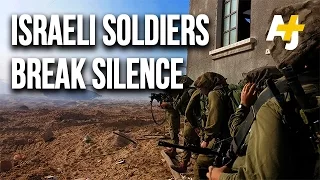 Shocking Confessions From Israeli Soldiers On Gaza War