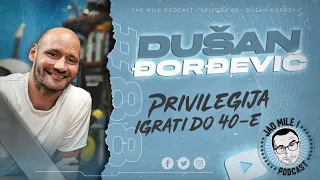 Jao Mile podcast - Dušan Đorđević: NIKOLA TOPIĆ je LIDER!