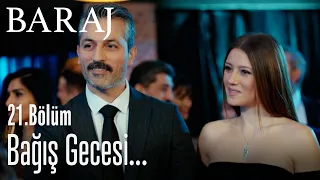 Bağış gecesi... - Baraj 21. Bölüm