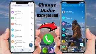How To Set Photo On Dialer | Change Contact List Background