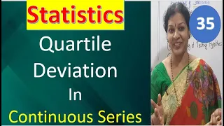 35. Quartile Deviation in Continuous Serious from Statistics Subject