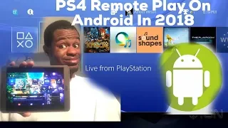 How To Play PS4 Games On Your Android Device In 2018
