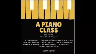 A PIANO CLASS - The Documentary