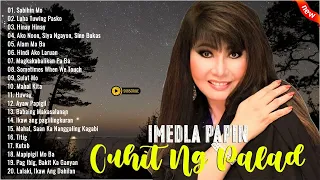 Imelda Papin Greatest Hits 2022 - Best Of Imelda Papin - Imelda Papin Opm Tagalog LoveSongs 2022.