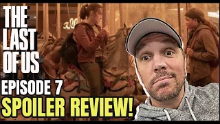 The Last Of Us Episode 7 SPOILER Review! | HBOMAX