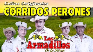 Los Armadillos de La Sierra - Puros Corridos Pero Chingones 20 Exitos