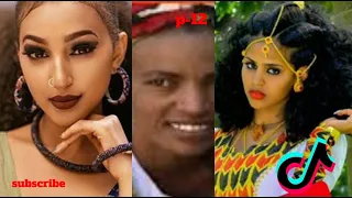 New Eritrean tiktok habesha show - funny compliation - Part 12