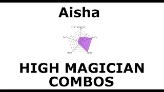 Class Change Combos "High Magician" (Aisha)