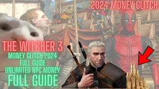 THE WITCHER 3 BEST GLITCH MONEY 2024 NEXT GEN FULL GUIDE ( UNLIMITED NPC MONEY )