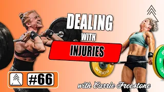 #66 - Carrie Freestone - Dealing with Injuries