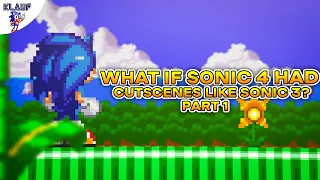 What If Sonic 4 Had Cutscenes Like Sonic 3? | Part One