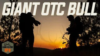 Hunting a GIANT OTC Bull ELK - LOF 4 EP 8