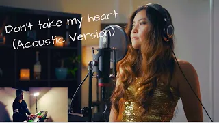 Don’t take my heart - Acoustic version by Mary Ann Van Der Horst feat. Emily (Original song)