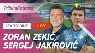 Iza Tribine #12 | Zoran Zekić i Sergej Jakirović