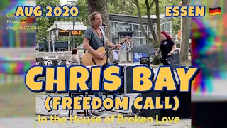 Chris Bay (Freedom Call) - In the House of Broken Love - Essen, Germany - Aug 27, 2020 Acoustic LIVE