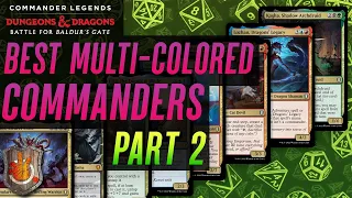 Baldur's Gate - Best Multicolored Commanders (Pt2)  | The Command Zone 468 | Magic Gathering EDH