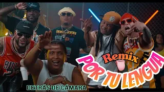 Por Tu Lengua Remix (Detrás De Cámara) Bulin 47❌Experimento❌L Gante❌Mayor❌Quimico❌Kevvo❌Ceky Viciny