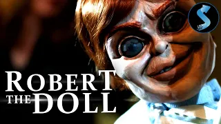 Robert the Doll | Full Horror Movie | Suzie Frances Garton | Lee Bane | Flynn Allen