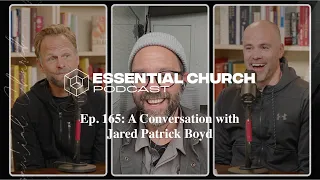 Podcast Episode: A Conversation with Jared Patrick Boyd