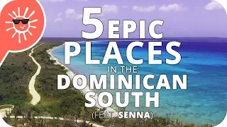 5 Epic Places In The Dominican South (Music Video: SENNA - When I Look At You)