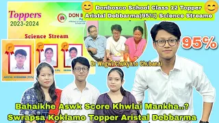 95% Manwi Topper wngkha Aristal Debbarma II Don Bosco School Class 12th  II Wngna Muchungma Doctor