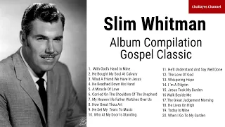 Slim Whitman - Gospel Classis Album  Compilation