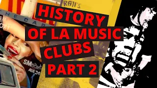 History Of LA's Live Music Clubs Part #2. 1964-2023.  Madame Wongs, Hong Kong Cafe, Masque, Raji's