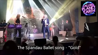 Calling Planet Earth - performing "Gold" (Spandau Ballet)